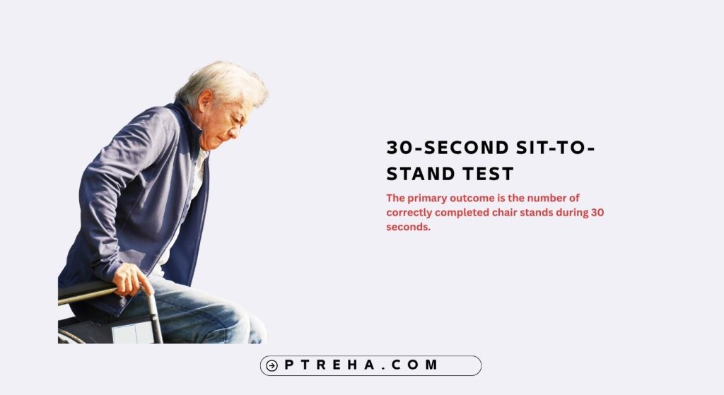 30-Second Sit-to-Stand Test 30-Second Sit-to-Stand Test